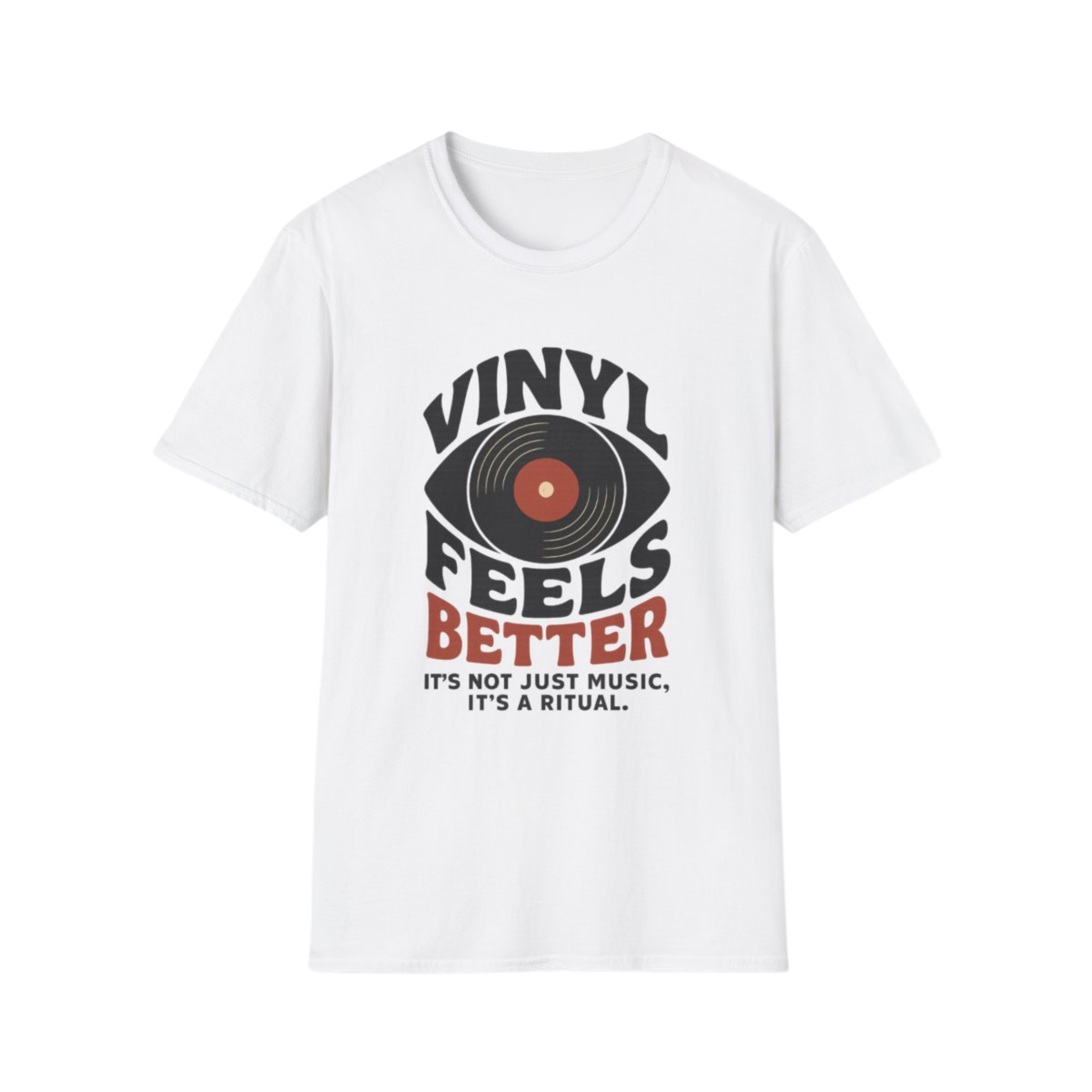 Vinyl Feels better T shirt